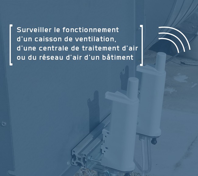 capteur iot, delta de pression d'air, système de ventilation, centrale de traitement d'air, réseau d'air, bâtiment